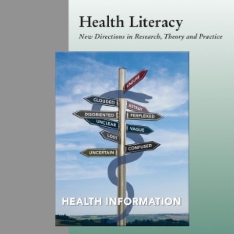 The front cover of a book titled Health Literacy: New Directions in Research