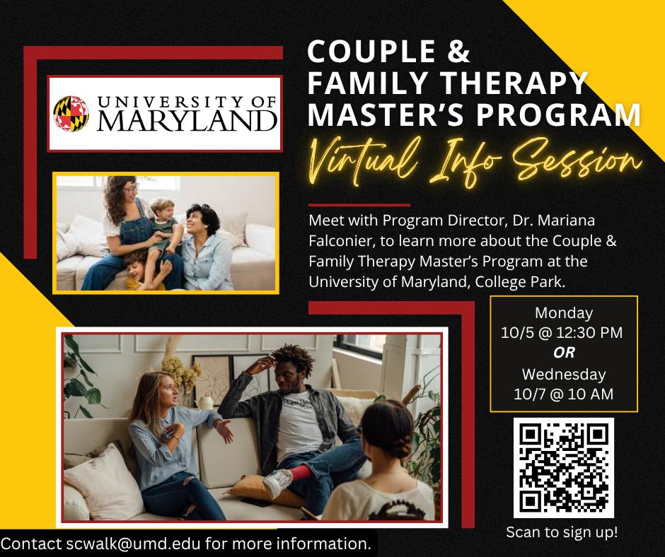 You're invited to a Virtual Information Session with the UMD Couple & Family Therapy Master's Program Program Director on 10/5 or 10/7! 