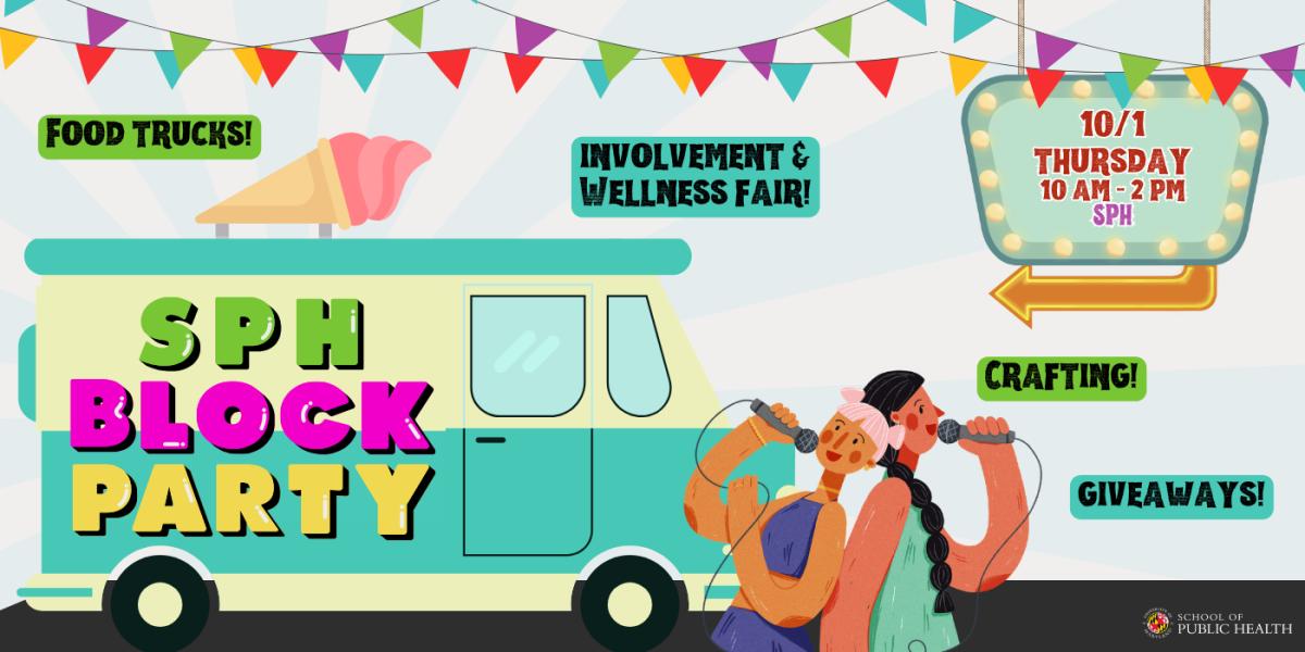 illustration of a food truck with the words "SPH Block Party" on it. Additionally, there is an illustration of two women singing with microphones, having fun.