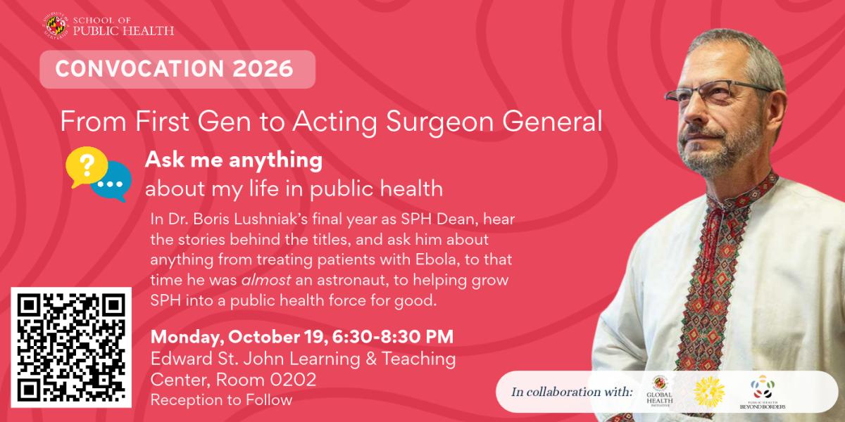 Convocation 2026 image with title "From First Gen to Acting Surgeon General" with image of Boris Lushniak on right