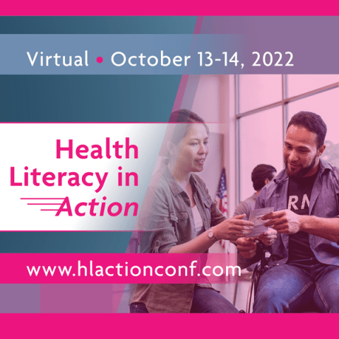 Graphic advertising the Health Literacy in Action Conference happening virtually Oct 13-14, 2022