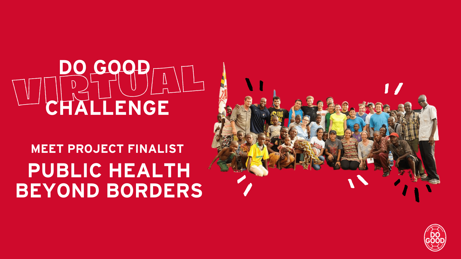 Do Good Challenge 2021 Public Health Beyond Borders from the University of Maryland