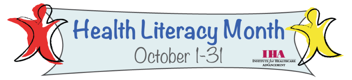 Banner graphic that reads "Health Literacy Month October 1 through 31"