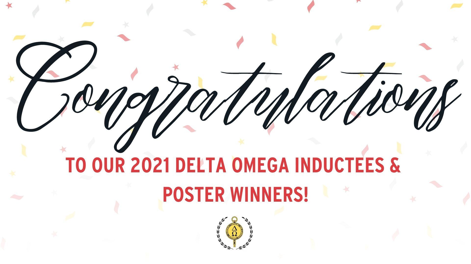Congratulations Delta Omega inductees and Poster Winners