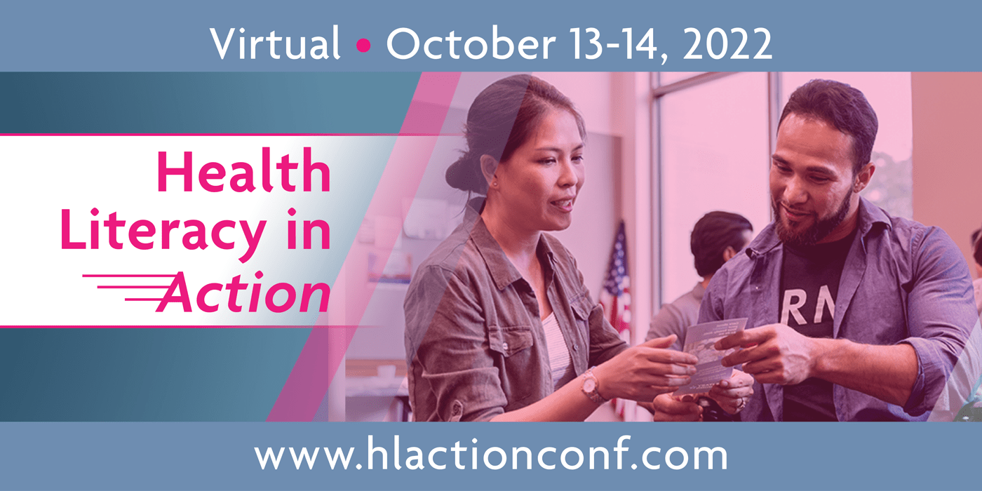 Graphic advertising the Health Literacy in Action Conference happening virtually Oct 13-14, 2022
