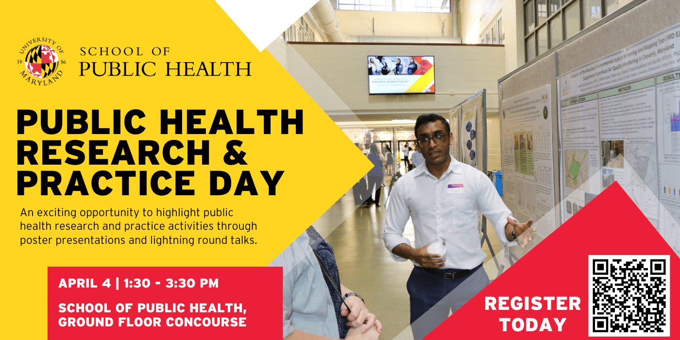 Public Health Research and Practice Day 2024 | University of Maryland ...