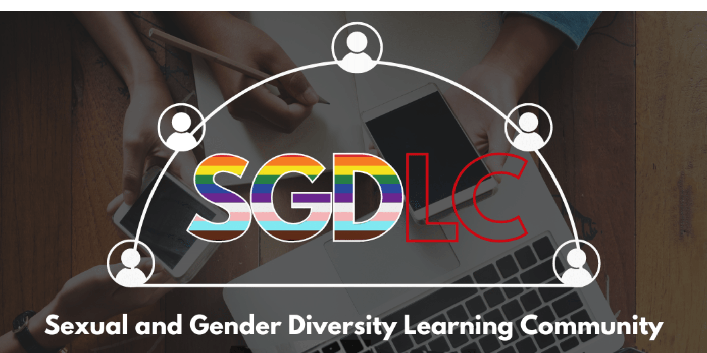Sexual and Gender Diversity Learning Community Training Workshop ...