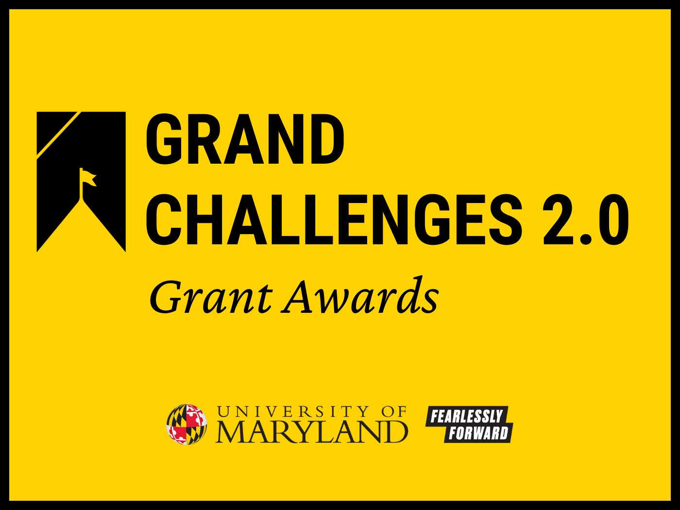 graphic with GRAND CHALLENGES 2.0 Grant Awards in black letters on yellow background